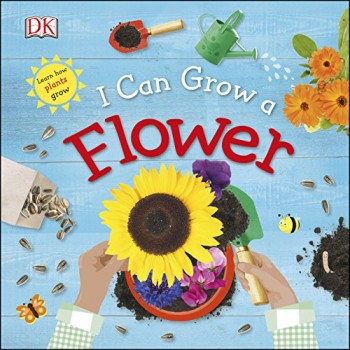 I Can Grow a Flower (Library Edition)