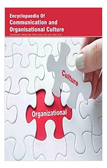 Encyclopaedia of Communication and Organisational Culture 3 Vols